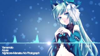 Video thumbnail of "Nightcore-Manatsu No Photograph"