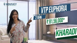 VTP Euphoria Kharadi | 2 BHK Sample Flat Tour | Pegasus Township | VTP Realty Kharadi Pune