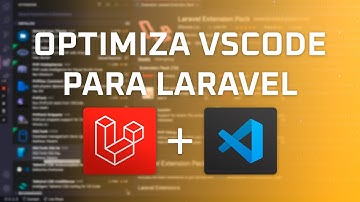 ¡Desata el poder de Laravel en VSCode! | Extensiones top 😎