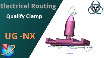 Siemens Unigraphics NX- Electrical Routing/Wiring and Harness || Qualify Simple Clamp