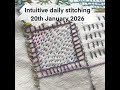 20th January 2026 intuitive daily stitching