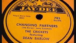 CRICKETS   Changing Partners   1953