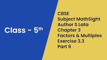 Factors and Multiples Class 5 | CBSE Math | Chapter 3 | Exercise 3.3 | Part 6