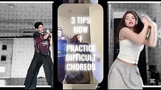 3 Tips on How I Learn / Practice Difficult Choreo | Want to Improve? Watch This Video!