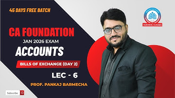 CA Foundation | 45 Days Batch | Accounts - Lecture 6 | BOE (Day 2) | Prof. Pankaj Barmecha |