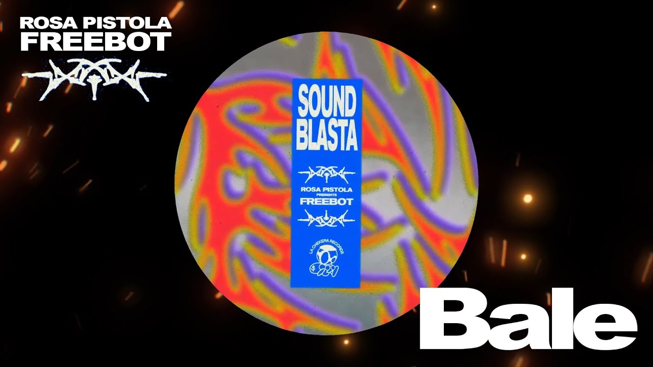 Guarda Freebot, Rosa pistola - Bale (Visualizer) | SOUND BLASTA #tektribal su YouTube Guarda Freebot, Rosa pistola - Bale (Visualizer) | SOUND BLASTA #tektribal su YouTube