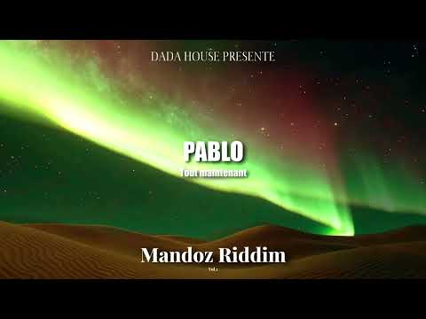Mandoz Riddim Vol 1 - Pablo - Tout Maintenant - 12/2025 (Cover Officiel)