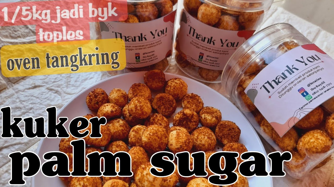 CARA MEMBUAT KUKER PALM SUGAR BAHAN EKONOMIS PAKAI OVEN TANGKRING