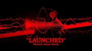 "LAUNCHED" - Flowers Encounter Theme : Official Visualizer, (GIVE ME YOUR BEST OST)