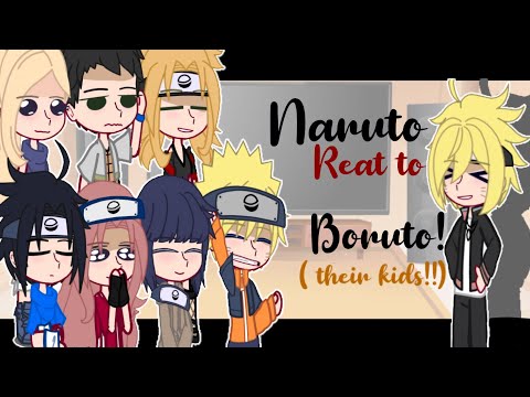 Naruto React To Boruto Their Kids Part1 2