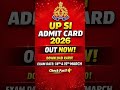 UP Police SI Admit Card 2026 🚨 Download Link Active | Check Now