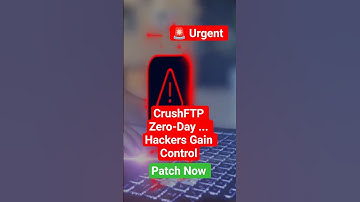 🔥 CrushFTP Zero Day Flaw Lets Hackers Gain Admin Access!