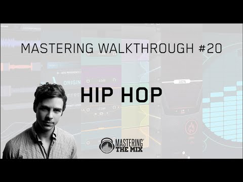 Mastering Walkthrough Video #20 (Hip Hop)