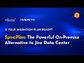 Is Your Migration Plan Ready? SpiraPlan: The Powerful On-Premise Alternative to Jira Data Center