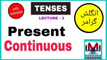 Present Continuous Tense | Urdu | Hindi | Innovative Leaders