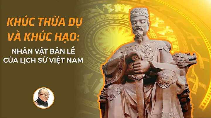 Sử Việt # 2: Khúc Thừa Dụ - Khúc Hạo: Nhân vật bản lề của lịch sử Việt Nam| Nhà báo Phan Đăng