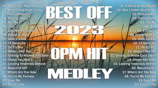 OPM MEDLEY - All Time Hits Song | A Smile In Your Heart - CLASSIC OPM ALL TIME FAVORITES LOVE SONGS