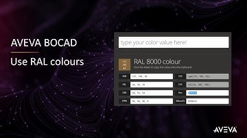 FAQ 064 - AVEVA Bocad - Set and use RAL colours [with captions]