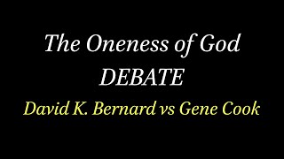 David K. Bernard versus Gene Cook Debate