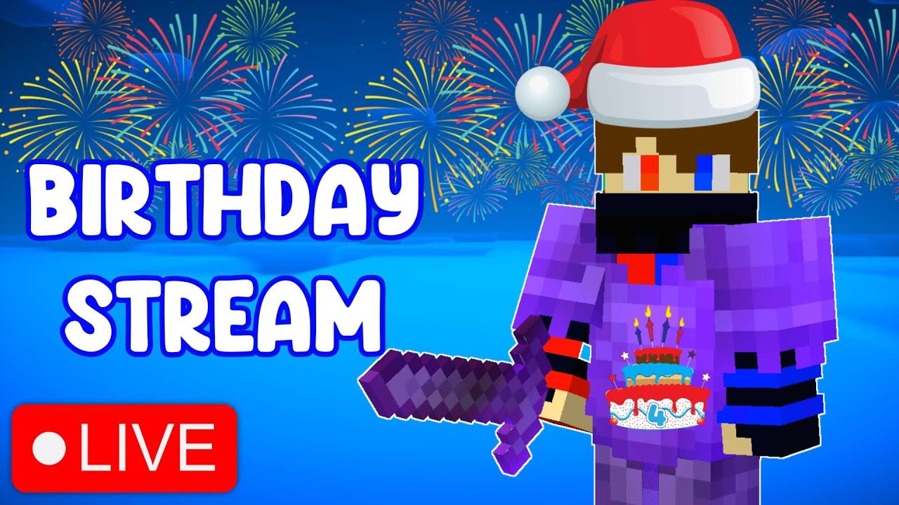 Birthday Special Stream! - YouTube