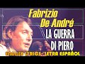 LA GUERRA DI PIERO - Fabrizio de André 1966 (Letra Español, English Lyrics, Testo italiano)