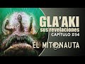 Algunos Libros deberían DESAPARECER 🔥 || REVELACIONES DE GLA&#39;AKI || Mitos de Cthulhu 🐙|| Lovecraft ✍