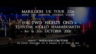 Marillion and the Flowing Chords Choir - Only at the Eventim Apollo, Hammersmith - this October!