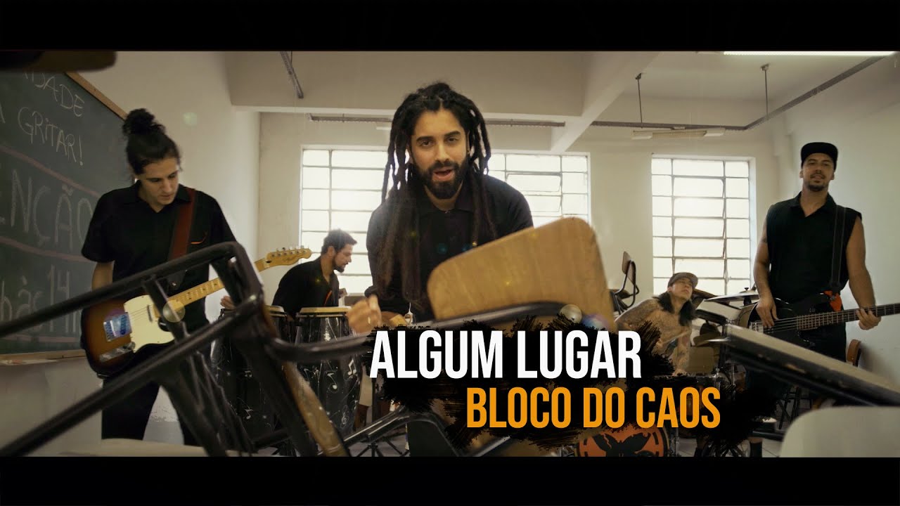 Bloco do Caos - Algum Lugar (Clipe Oficial)