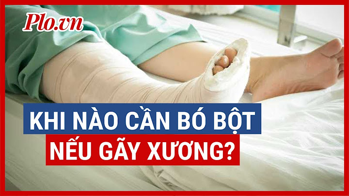 Chất nào dùng để bó bột khi gãy xương