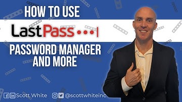 How to Use Lastpass - Password Manager and More