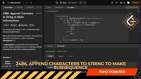 LEETCODE DAILY QUESTION 2486 | Append Characters to String to Make Subsequence | Is Kabir Coding