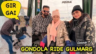 Tufan Aa Gya Bhagna Pada & Satinder Gir Gai | Gondola Ride Gulmarg Kashmir Ep. 3 | Harpreet SDC