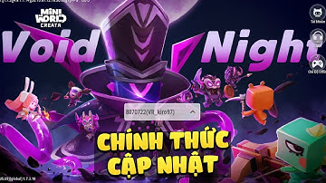 Chính thức cập nhật sinh tồn hư không Mini world và sửa lỗi kết nối