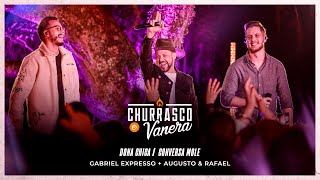 Augusto & Rafael, Gabriel Expresso - DONA CHICA / CONVERSA MOLE (Ao Vivo em POA)