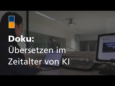 Doku: Übersetzen im Zeitalter von KI - droht sprachliche Verarmung?