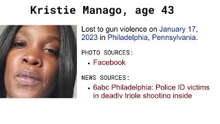 PHILADELPHIA, PA JAN 17, 2023 KRISTIE MANGO 43 SHOT KILLED IN A DEADLY TRIPLE SHOOTING IN SW PHILLY