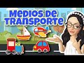 LOS MEDIOS DE TRANSPORTE | Clase virtual | Nivel inicial