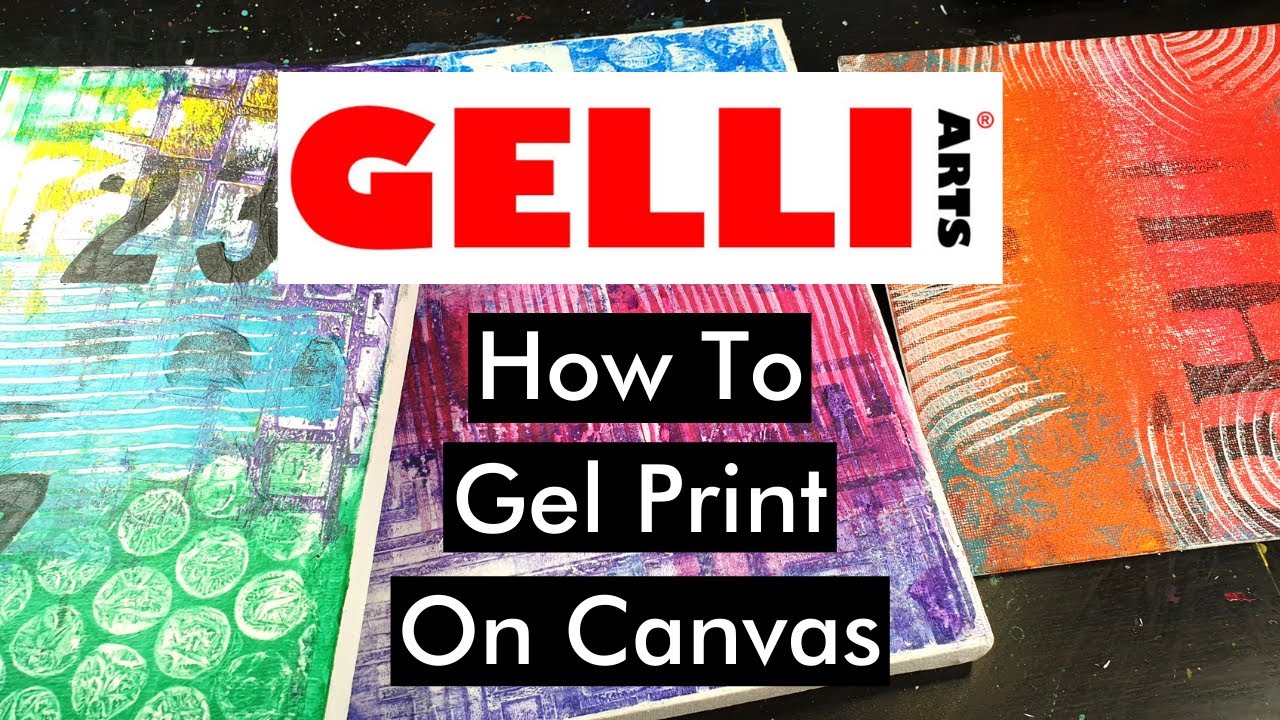 THREE WAYS - Gelli Arts Gel Printing on Canvas! 