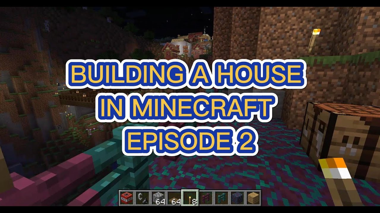 Building a House in Minecraft - Part 2 - YouTube