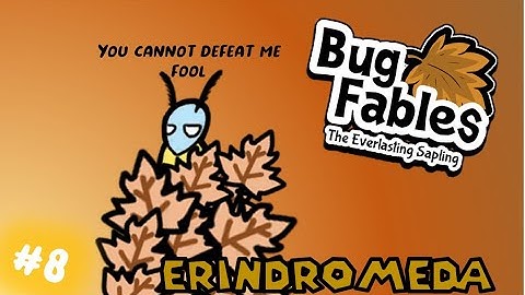 Jam Plays Bug Fables #8 - A Leaf-Eating Leif, Eating Leaves