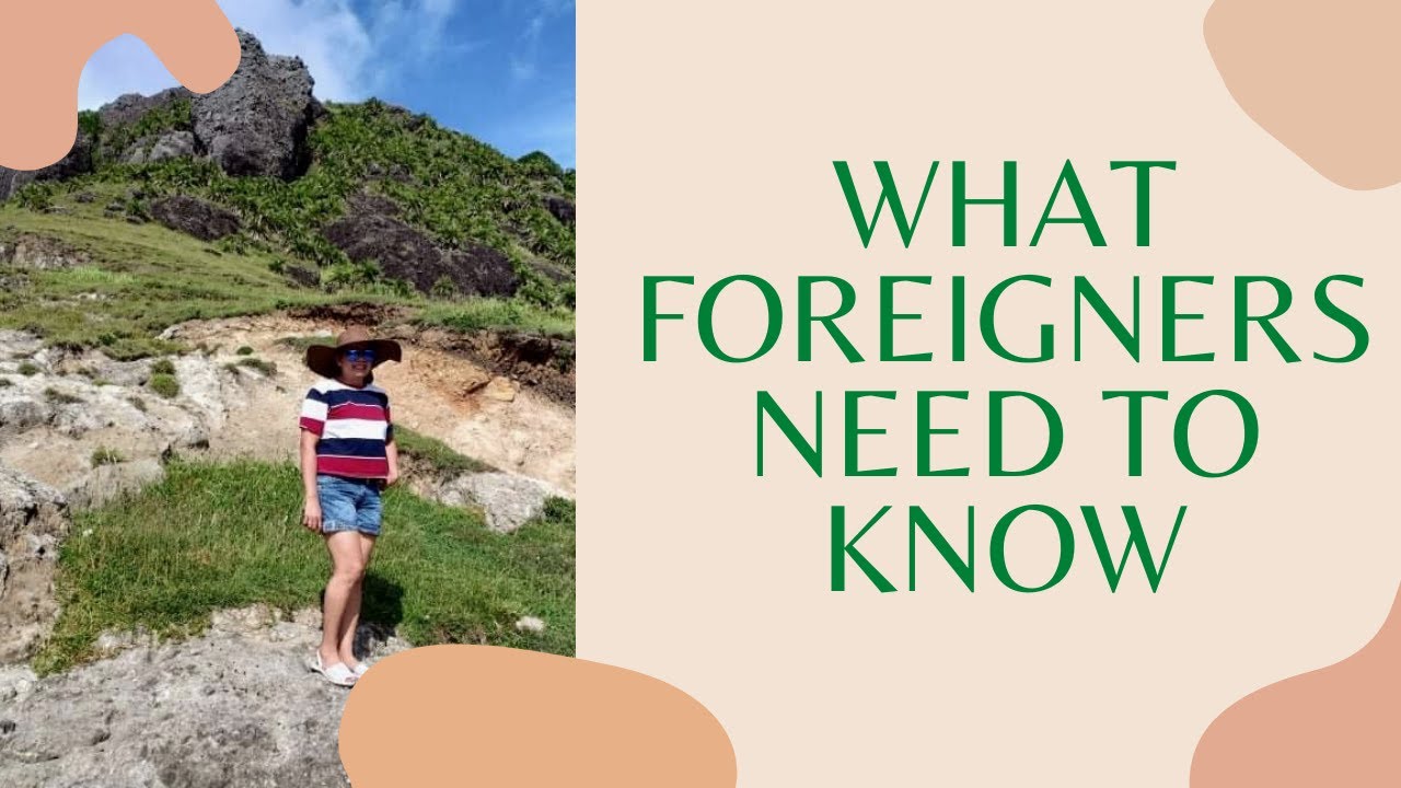 WHAT FOREIGNERS NEED TO KNOW ABOUT FILIPINO CULTURE AND VALUES (WATCH