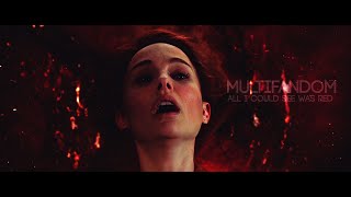 Multifandom | All I could see was red [TSC]