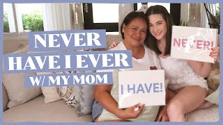 Never Have I Ever With My Mom Bea Alonzo