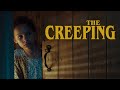 The Creeping - Official Movie Trailer (2023)