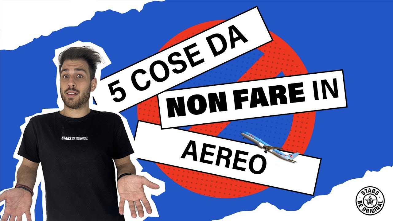 Le 5 cose da non fare in aereo ️ non solo animazione - YouTube