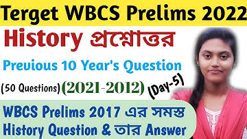 WBCS Prelims Previous 10 Years History Question & Answer|WBCS 2022 History Practice Set|WBCS History