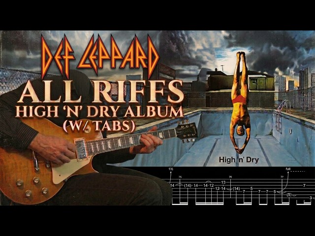 ALL RIFFS of Def Leppard High 'n' Dry Album! (w/ Tabs) - YouTube