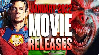 MOVIE RELEASES YOU CAN&#39;T MISS JANUARY 2022