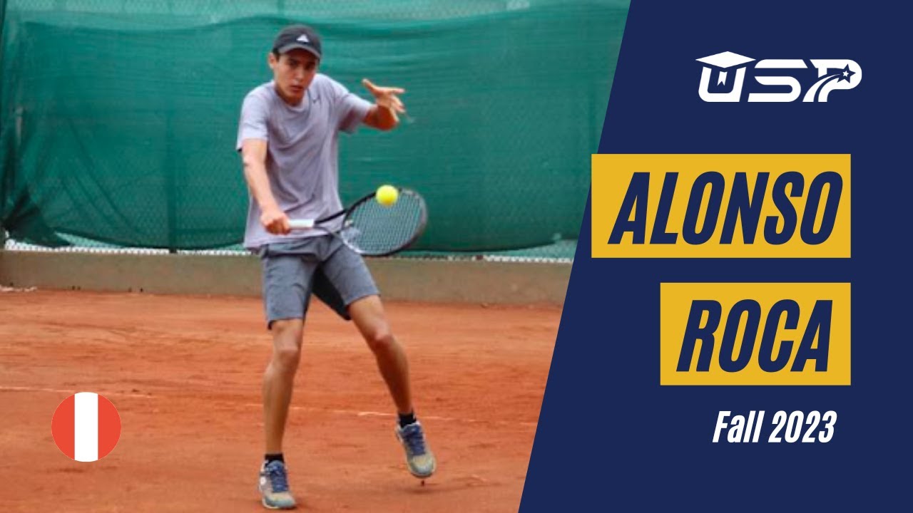 Alonso Roca Tennis Recruiting Video Fall 2023 YouTube