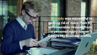 GetDandy is a proprietary review dispute technology for businesses